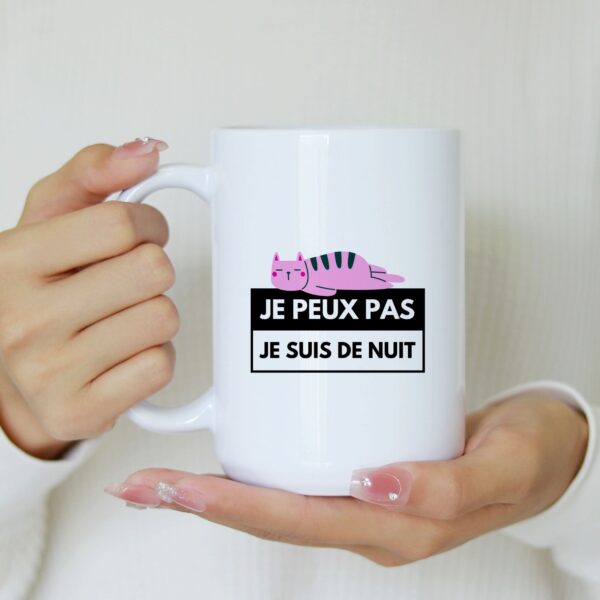 Mug je peux pas je suis de nuit – Image 4