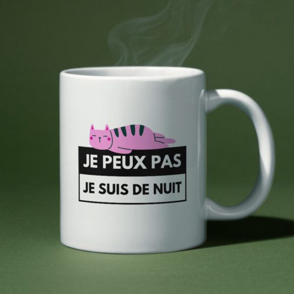 Mug je peux pas je suis de nuit