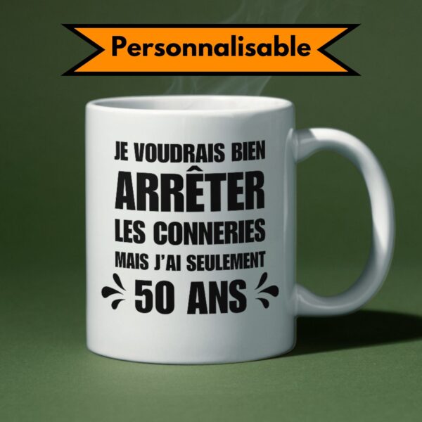 Mug drôle je voudrais bien arrêter les conneries
