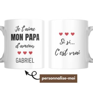 Mug je t'aime mon papa d'amour