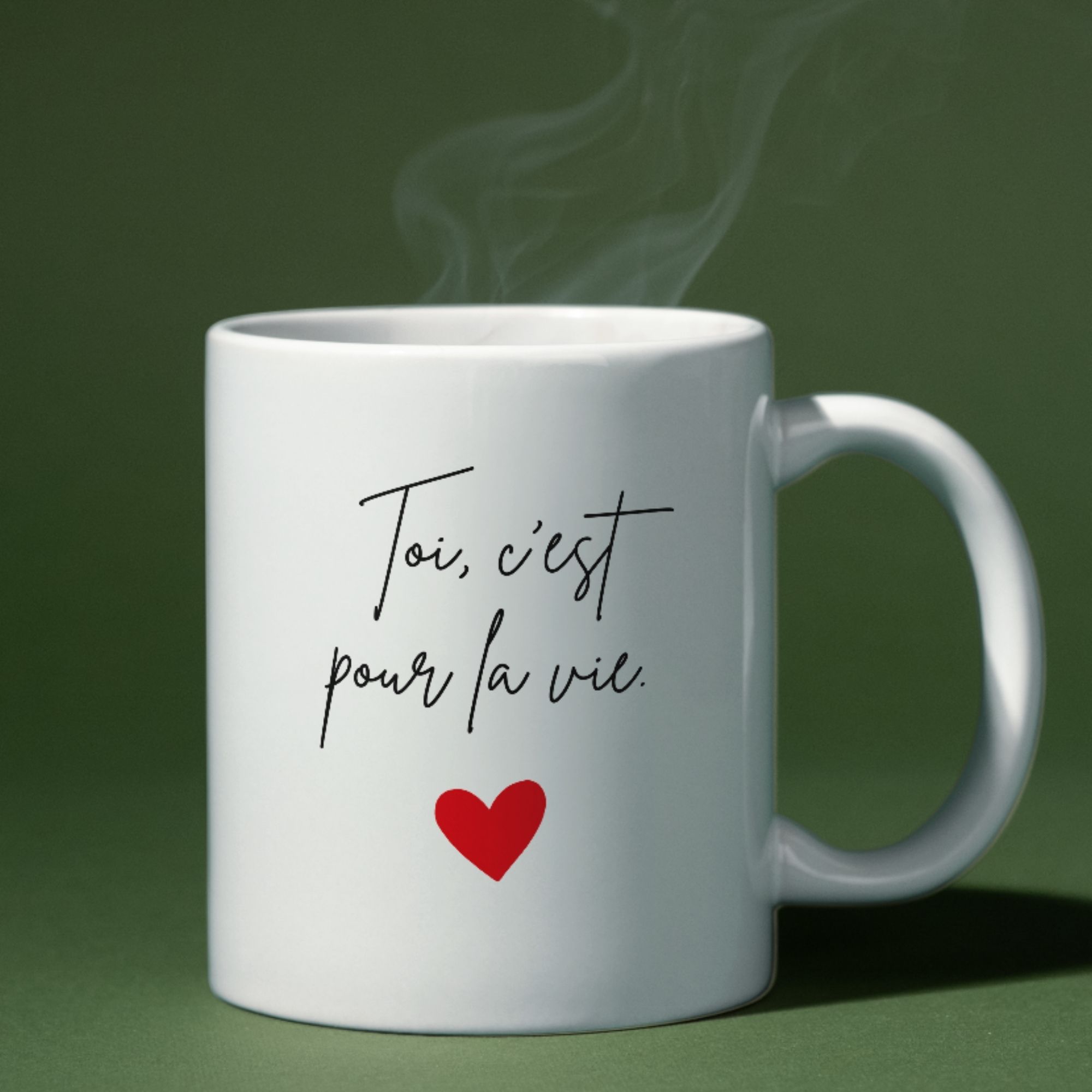 Mug Toi c'est pour la vie 1 Mug Toi c'est pour la vie