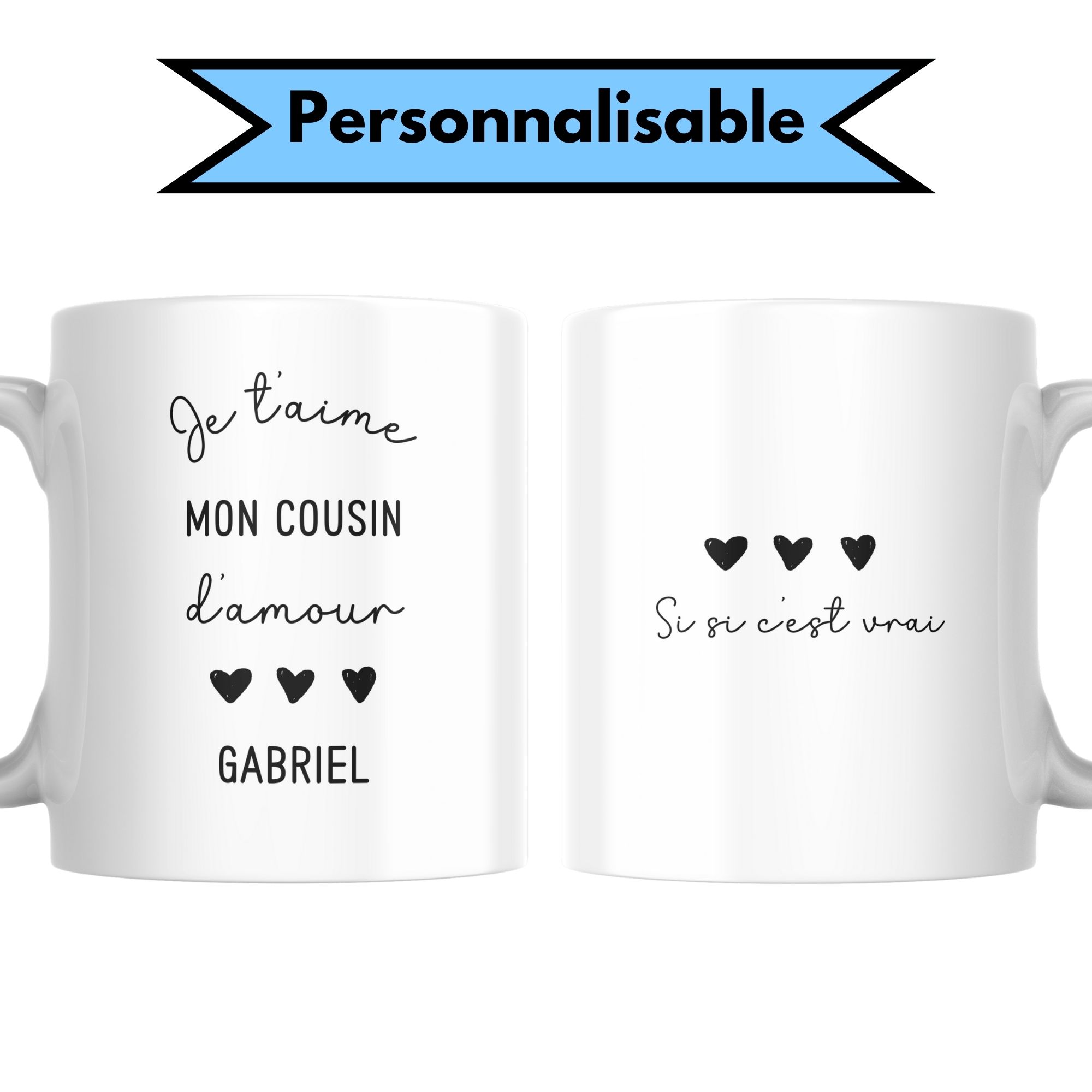 Mug Je t'aime mon cousin d'amour 1 Mug Je t'aime mon cousin d'amour