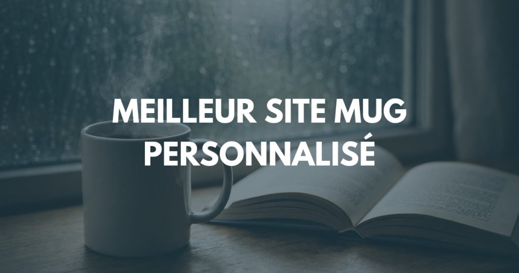 Illustration de l'article meilleur site de mug personnalisé