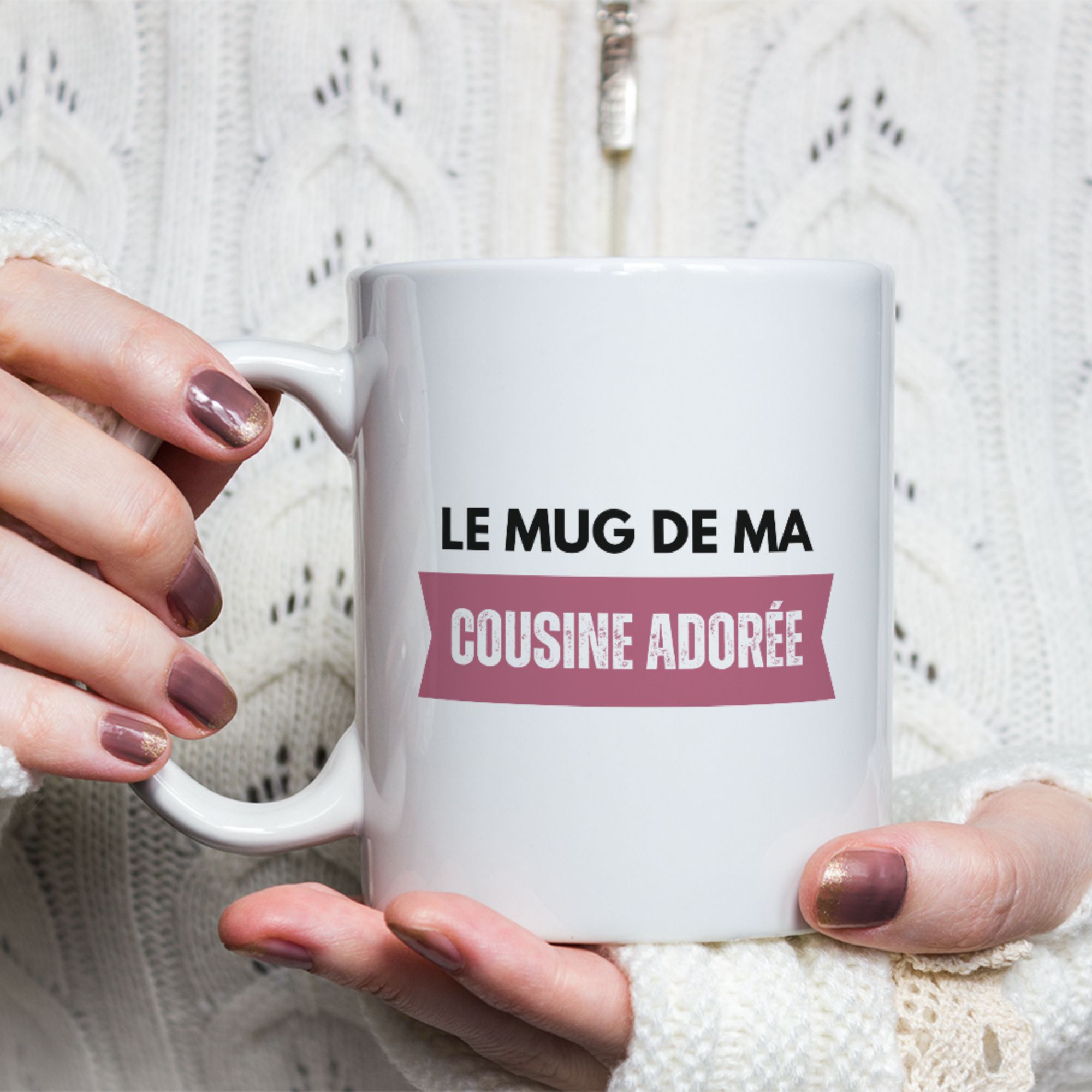 Mug Le mug de ma cousine adorée 1 Mug Le mug de ma cousine adorée