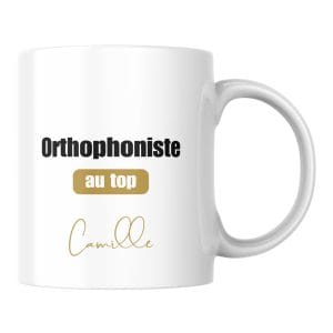 Mug Orthophoniste au top