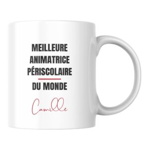 Mug du meilleur Animatrice périscolaire du monde