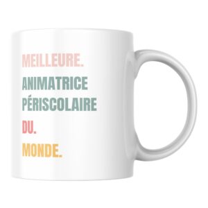 Mug original meilleur Animatrice périscolaire du monde