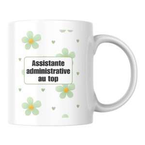 Mug fleuri Assistante administrative au top