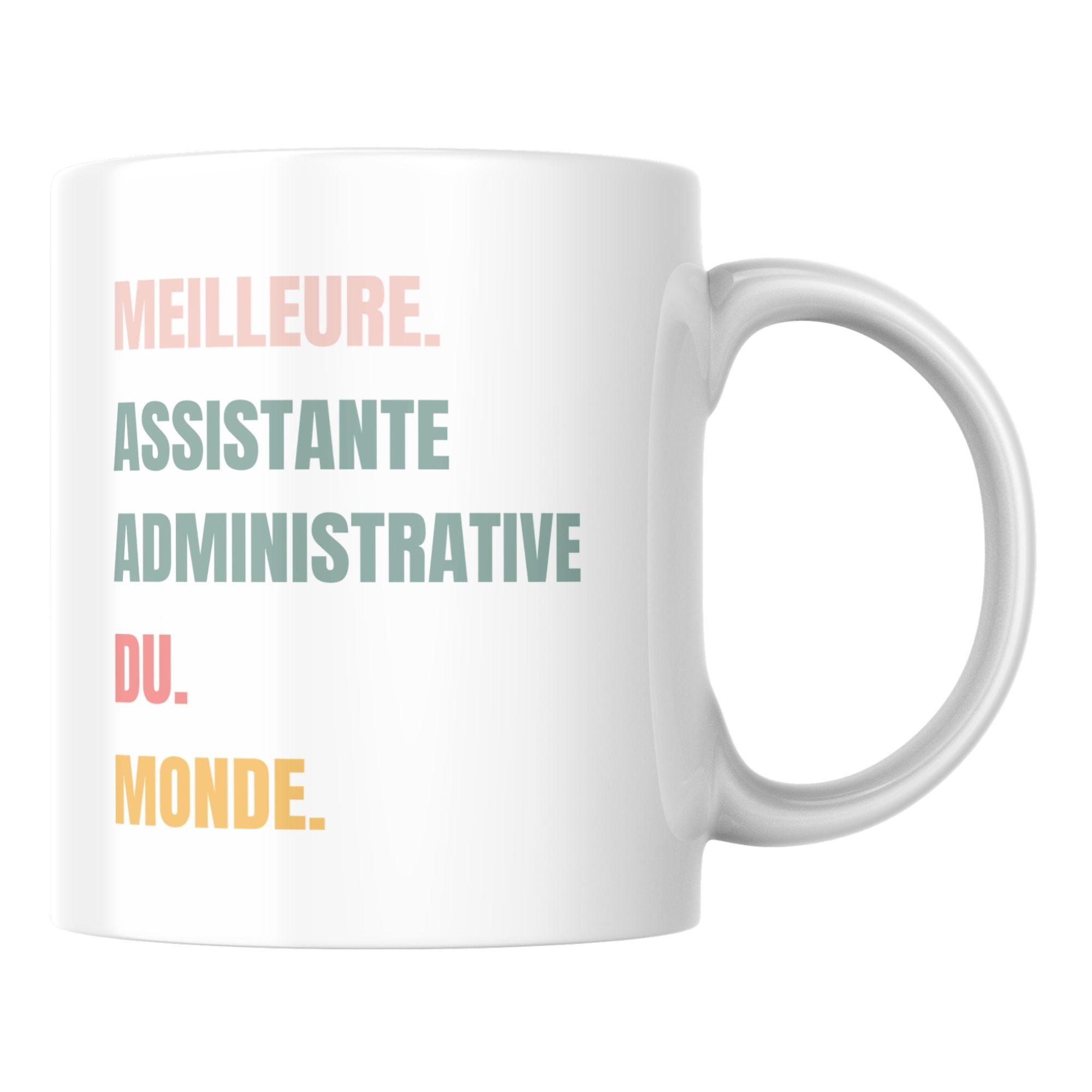 Mug original meilleur Assistante administrative du monde 1 Mug original meilleur Assistante administrative du monde