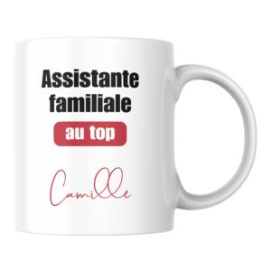 Mug Assistante familiale au top