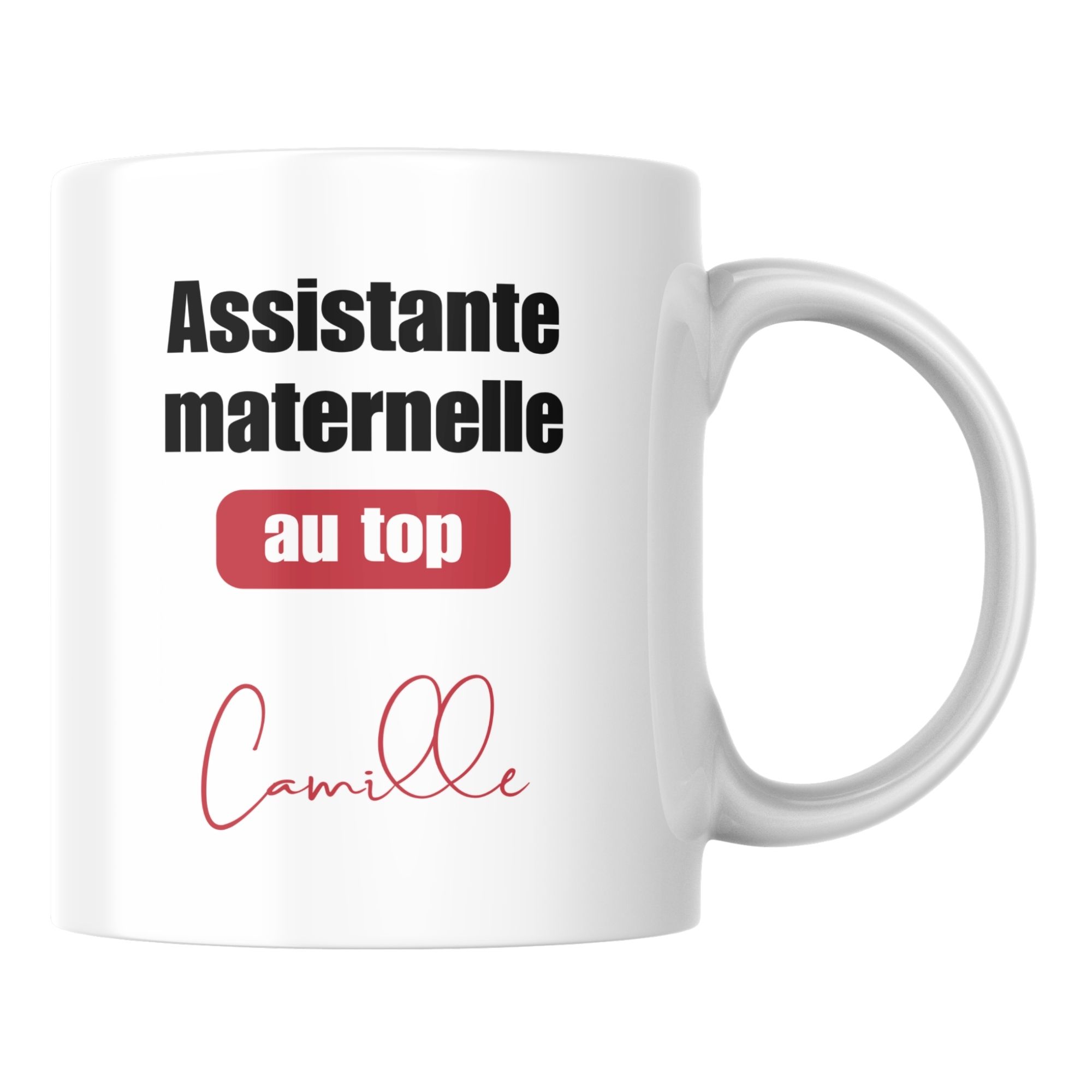 Mug Assistante maternelle au top 1 Mug Assistante maternelle au top