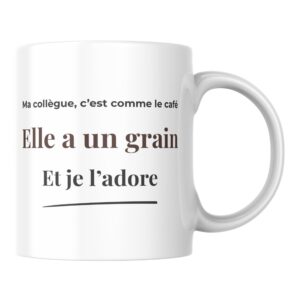 Mug collègue café humour