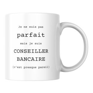 Mug Conseiller bancaire humour