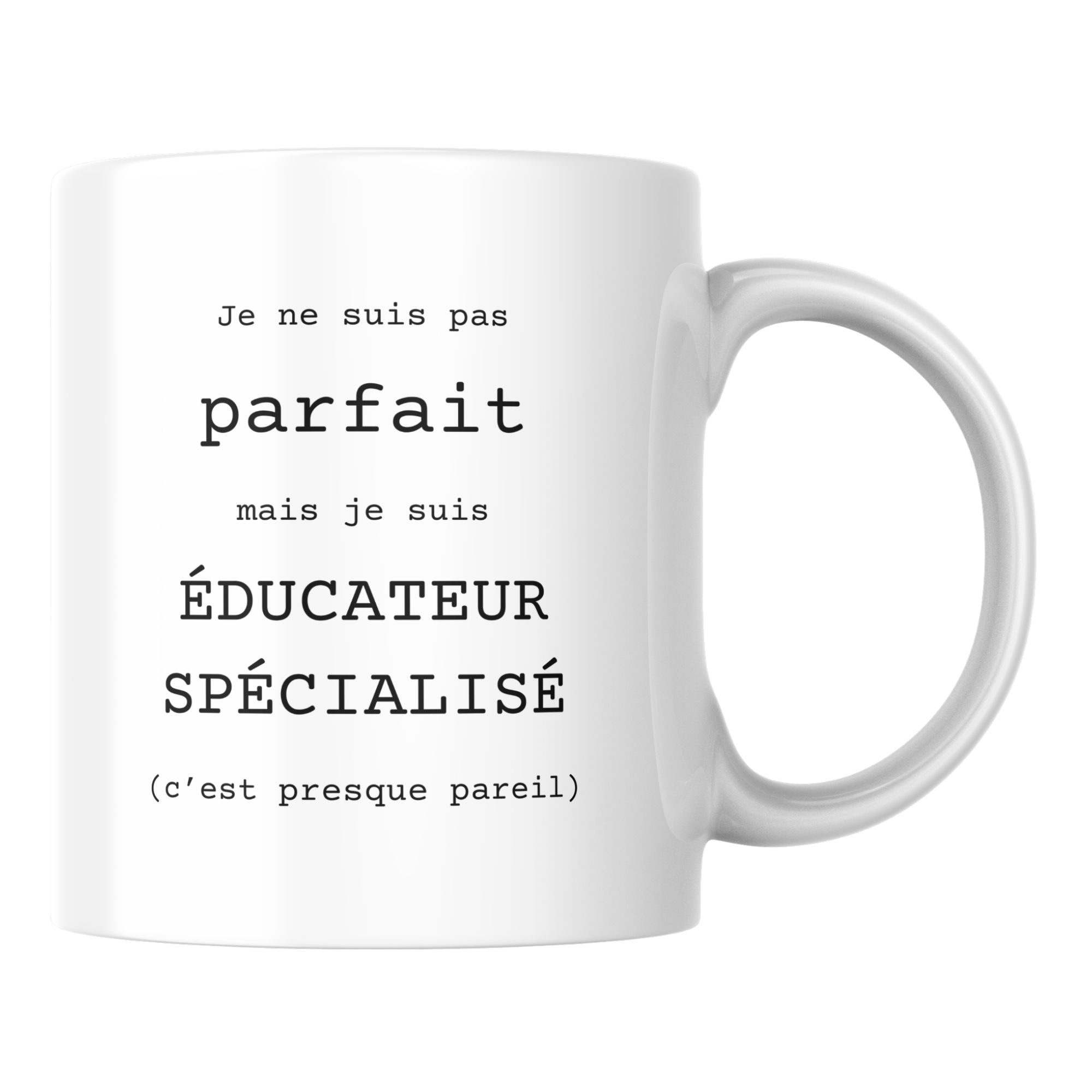 Mug Éducateur spécialisé humour 1 Mug Éducateur spécialisé humour