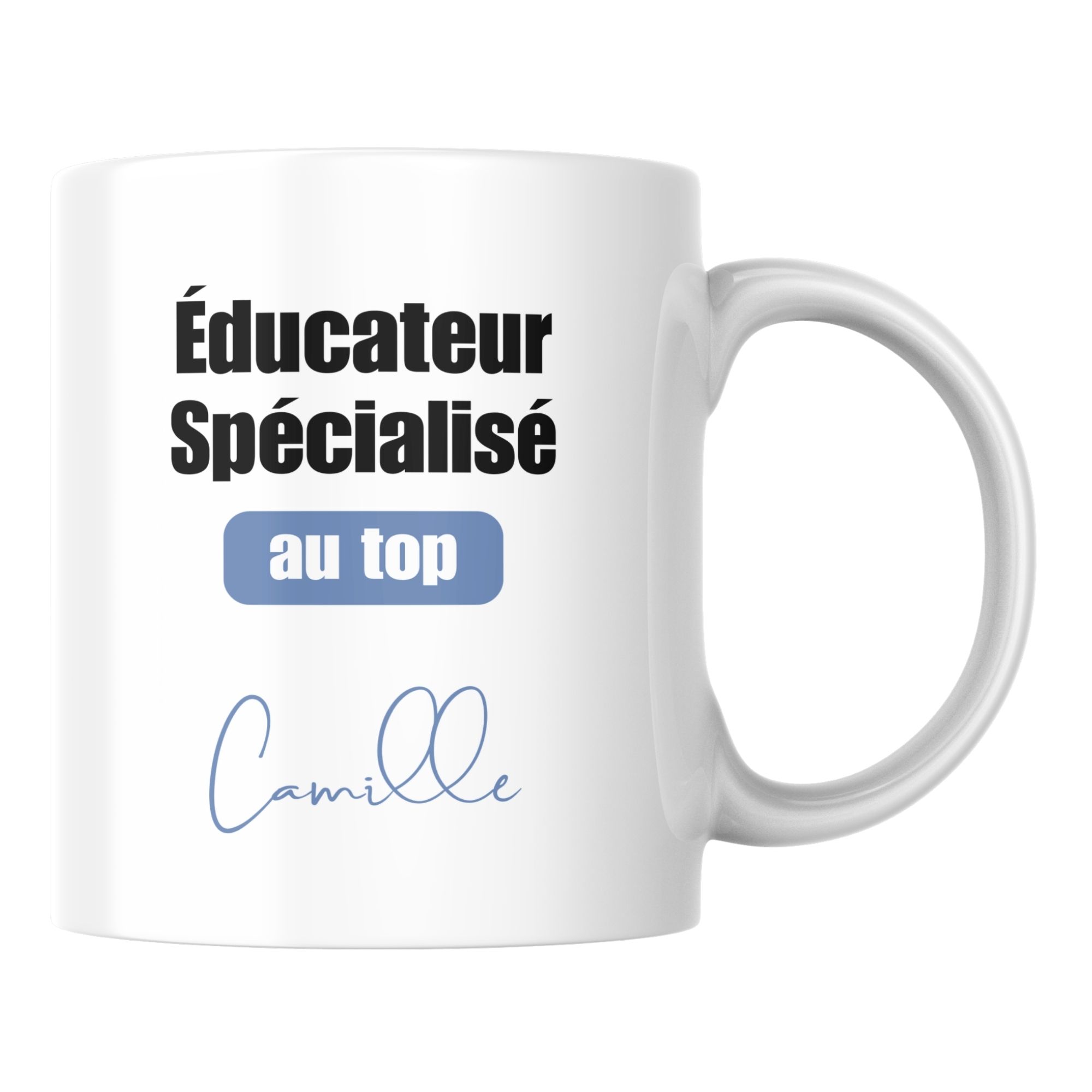 Mug Éducateur spécialisé au top 1 Mug Éducateur spécialisé au top