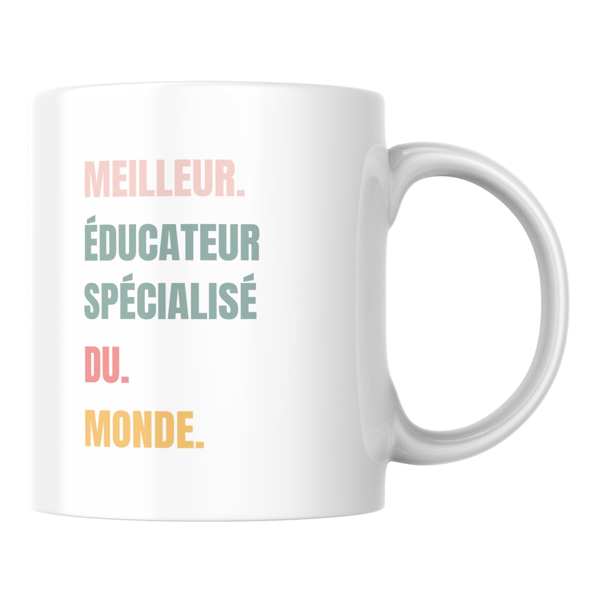 Mug original meilleur Éducateur spécialisé du monde 1 Mug original meilleur Éducateur spécialisé du monde