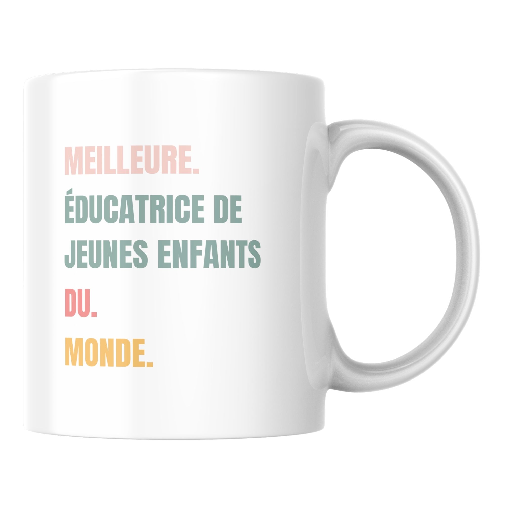 Mug original meilleur Éducatrice de jeunes enfants du monde 1 Mug original meilleur Éducatrice de jeunes enfants du monde