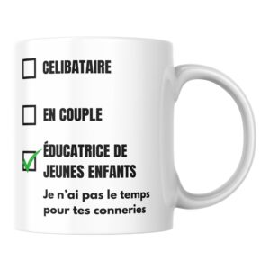 Mug humour Éducatrice de jeunes enfants