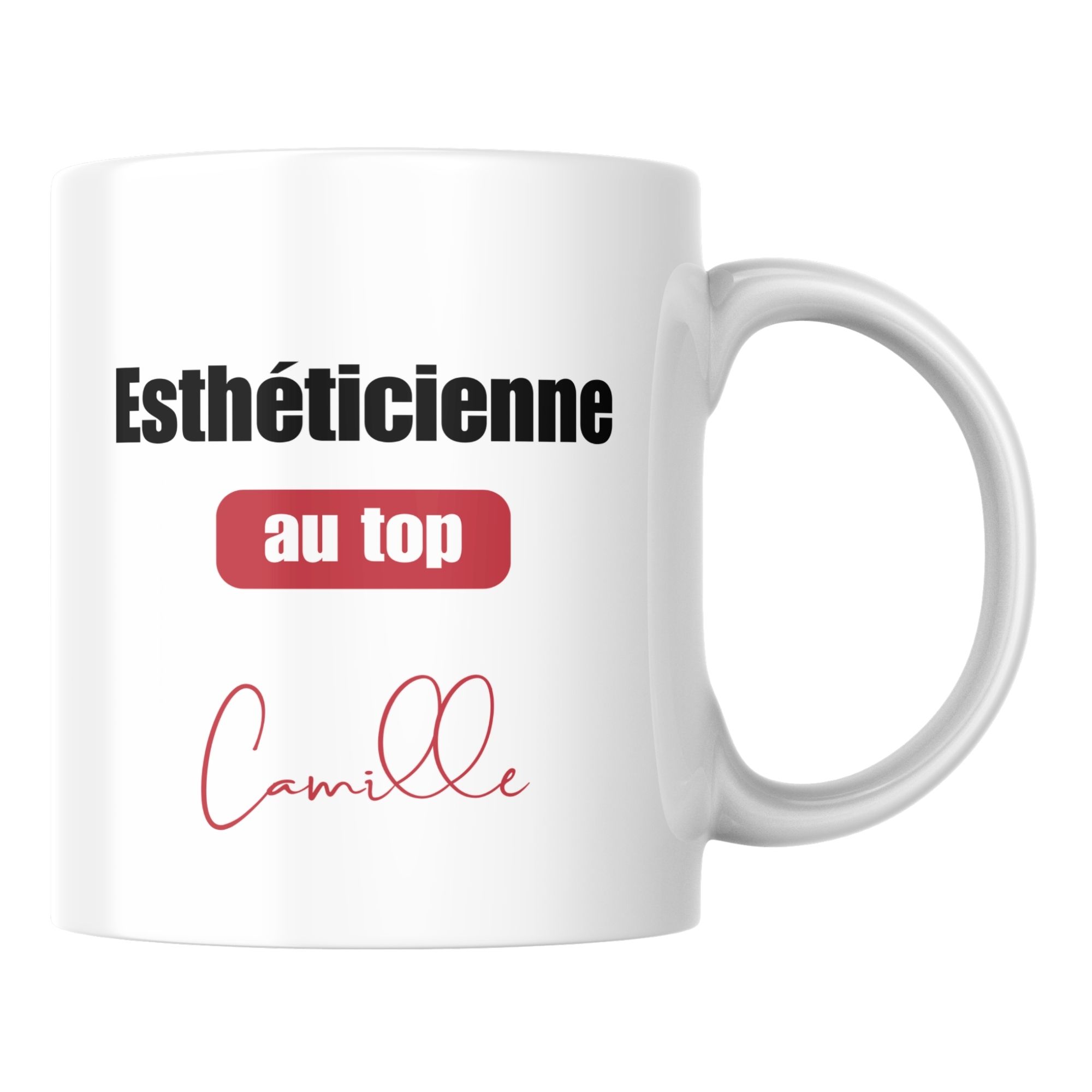 Mug Esthéticienne au top 1 Mug Esthéticienne au top