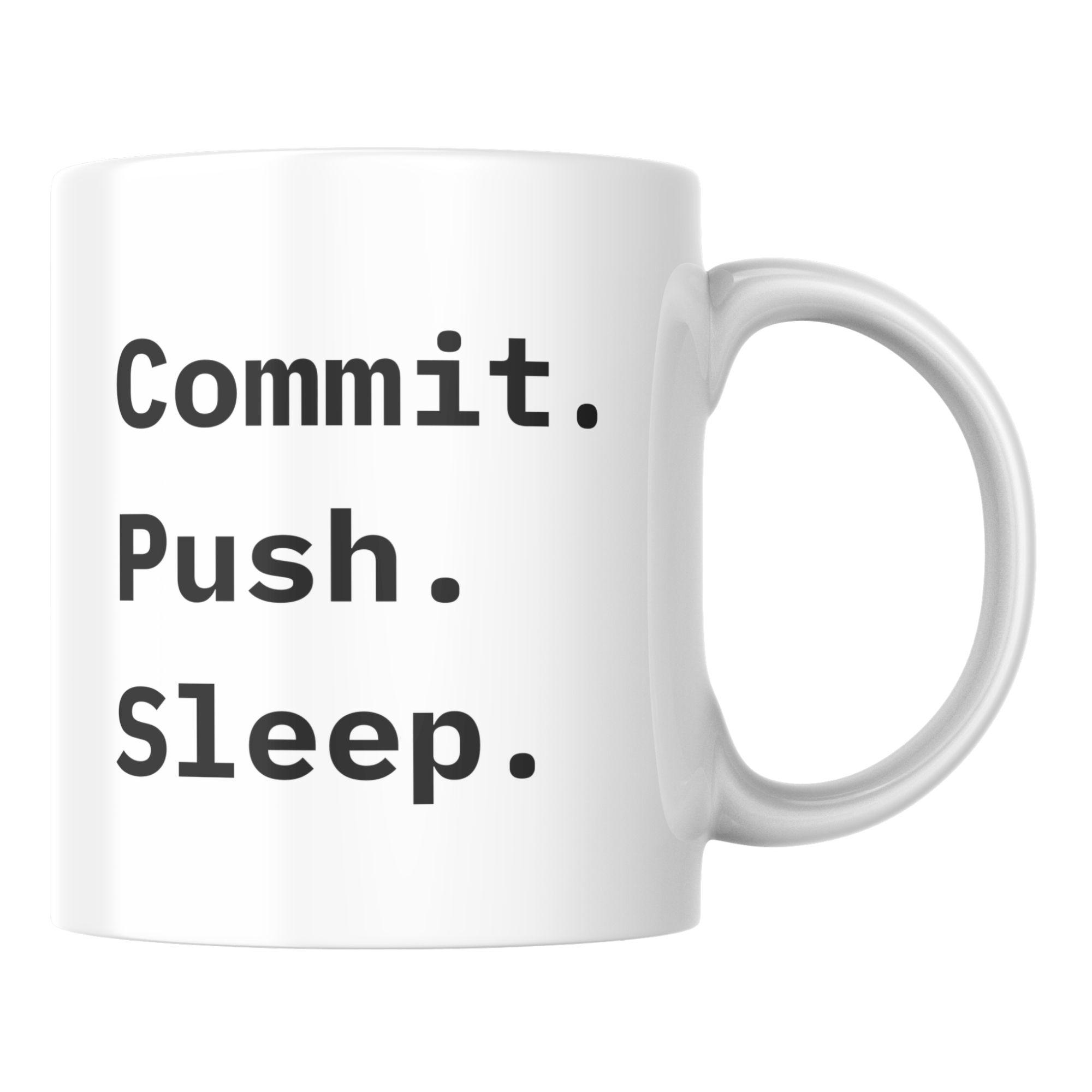 Mug Commit Push Sleep 1 Mug Commit Push Sleep