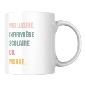 Mug original meilleur Infirmière scolaire du monde