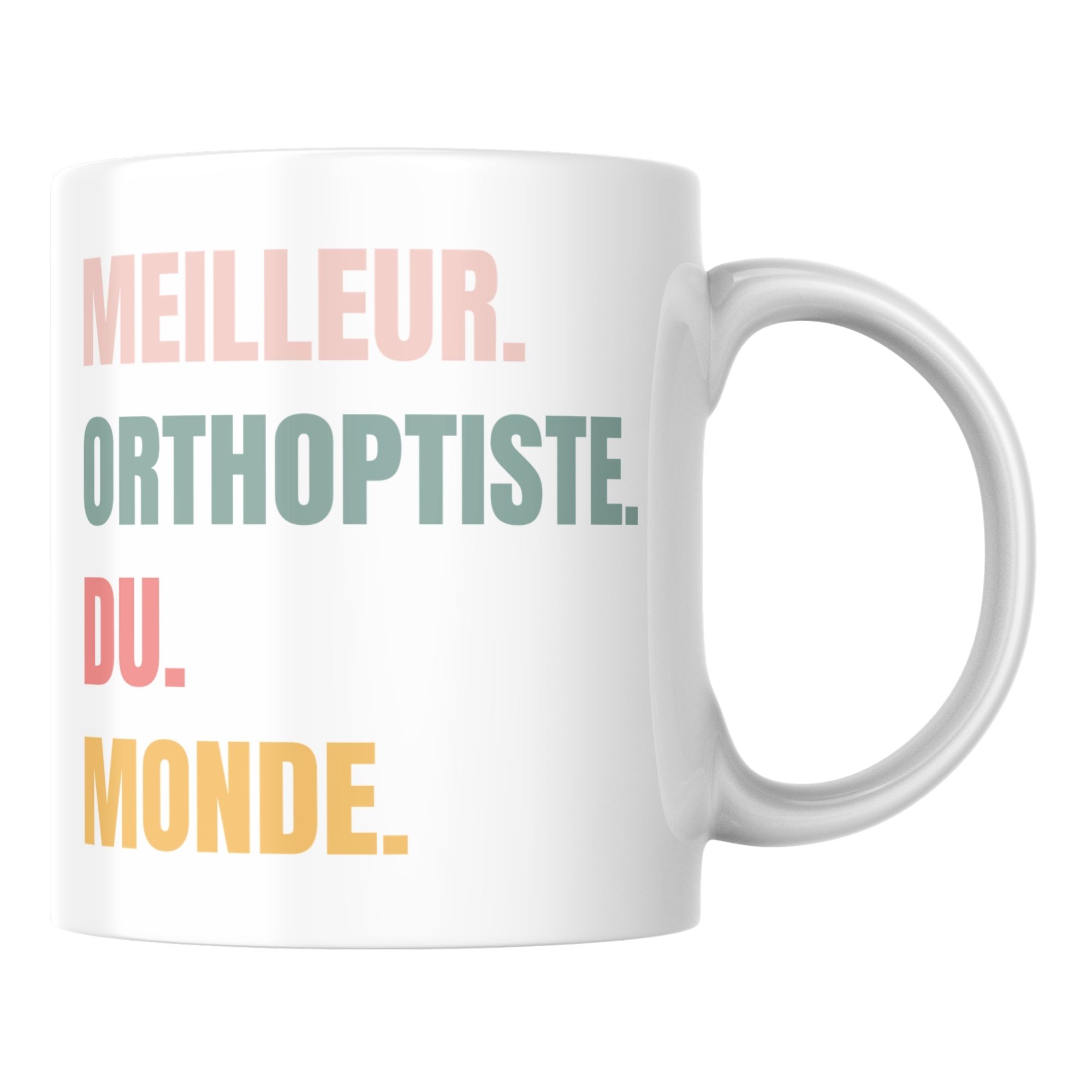 Mug original meilleur Orthoptiste du monde 1 Mug original meilleur Orthoptiste du monde