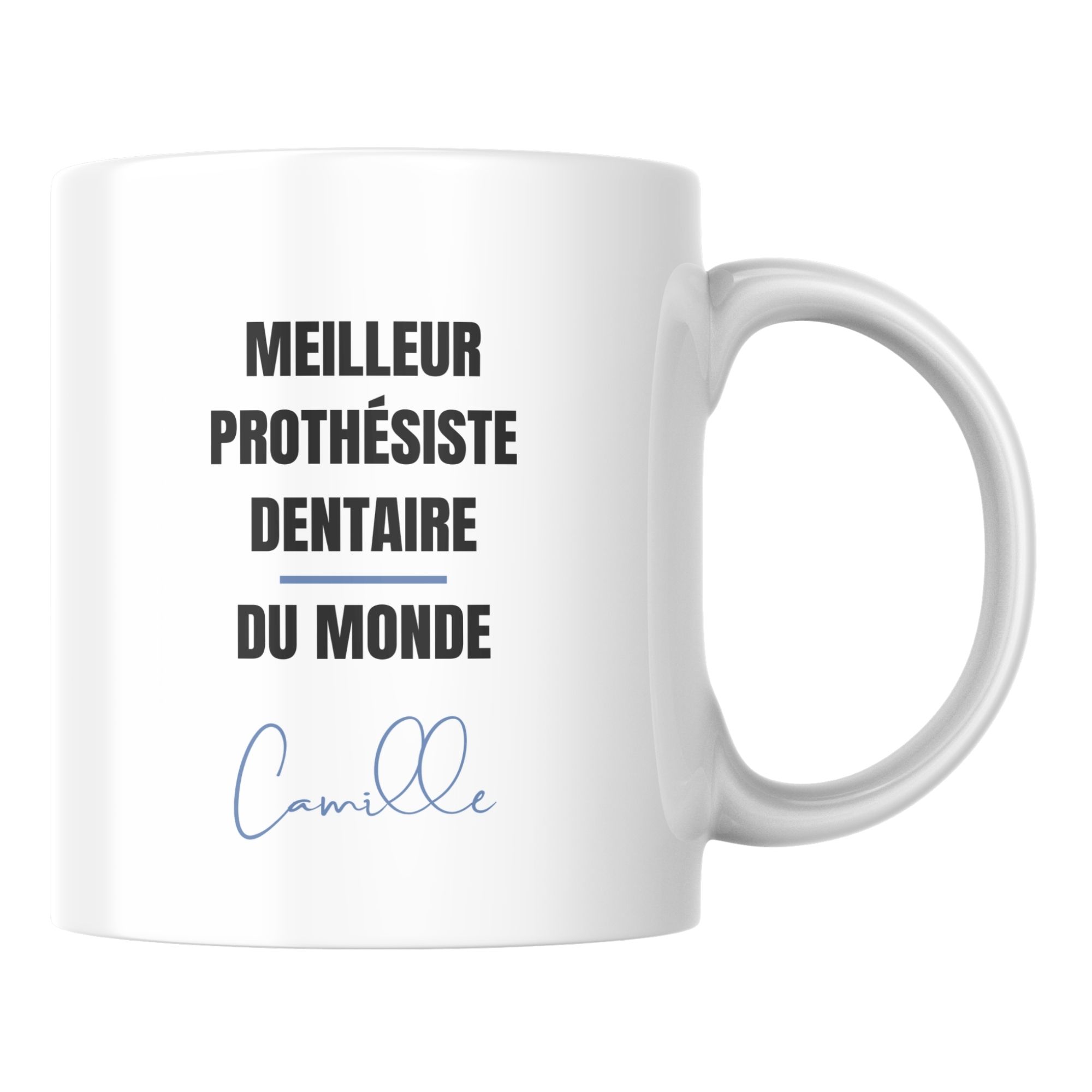 Mug du meilleur Prothésiste dentaire du monde 1 Mug du meilleur Prothésiste dentaire du monde