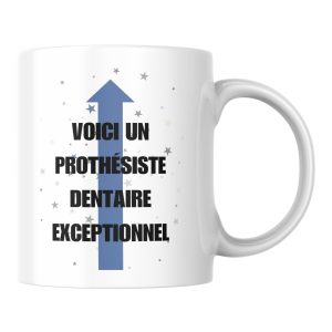 Mug Prothésiste dentaire Exceptionnel