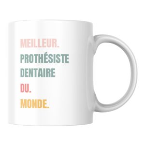 Mug original meilleur Prothésiste dentaire du monde