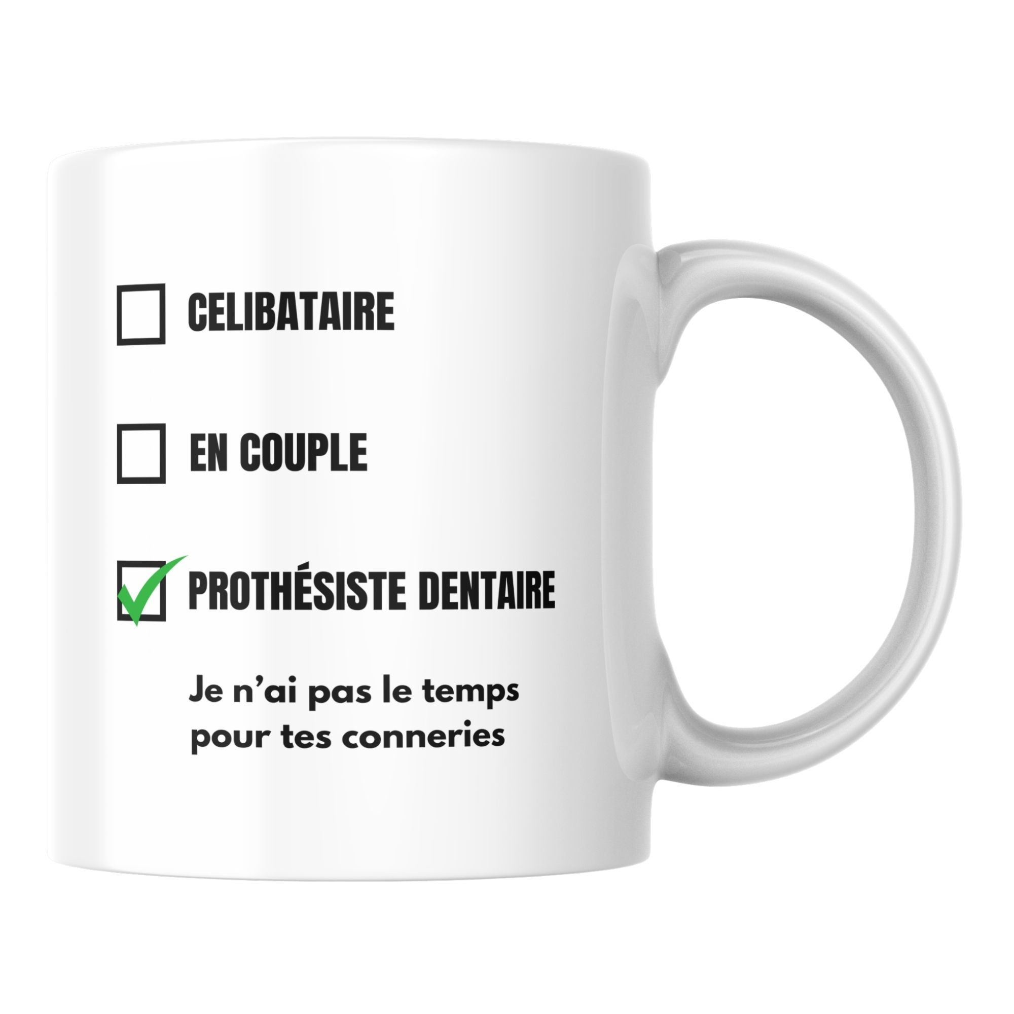 Mug humour Prothésiste dentaire 1 Mug humour Prothésiste dentaire