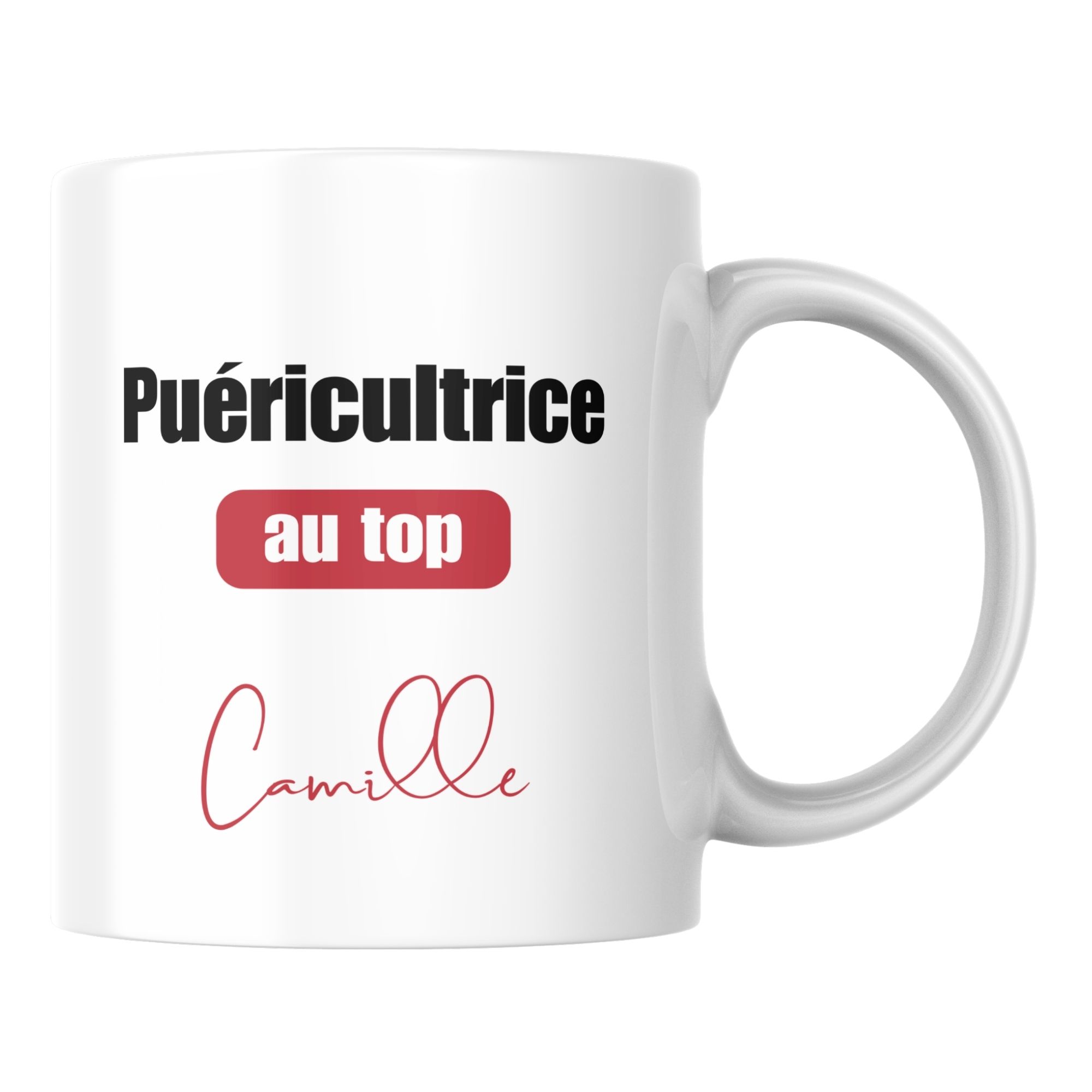 Mug Puéricultrice au top 1 Mug Puéricultrice au top