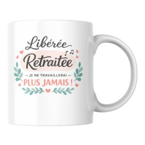 Mug Libérée Retraitée
