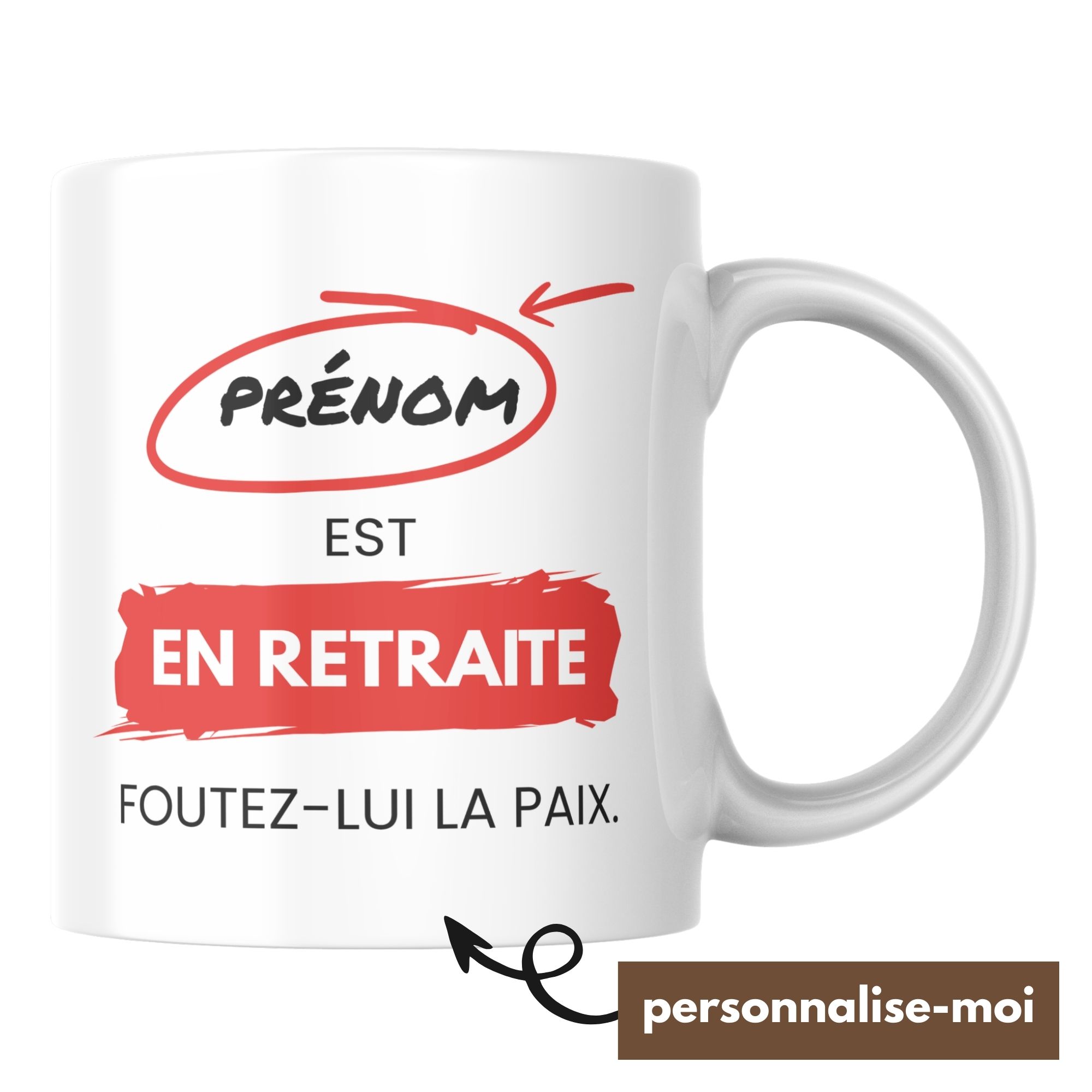 Mug Humour Retraite Personnalisé 1 Mug Humour Retraite Personnalisé