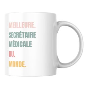Mug original meilleur Secrétaire médicale du monde