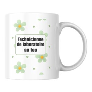 Mug fleuri Technicienne de laboratoire au top