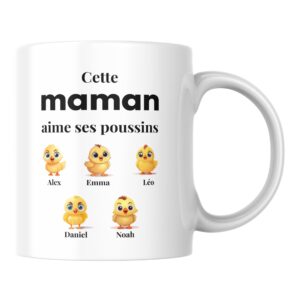 Mug blanc Maman Poule avec texte « Cette maman aime ses poussins », 5 poussins illustrés et prénoms des enfants à personnaliser