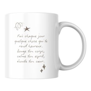 Mug citation positive Chaque jour quelque chose qui te rend heureux