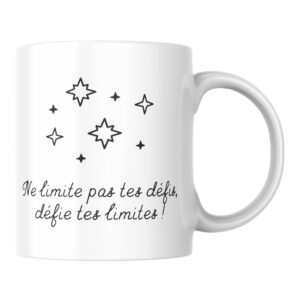 Mug motivation Défie tes limites