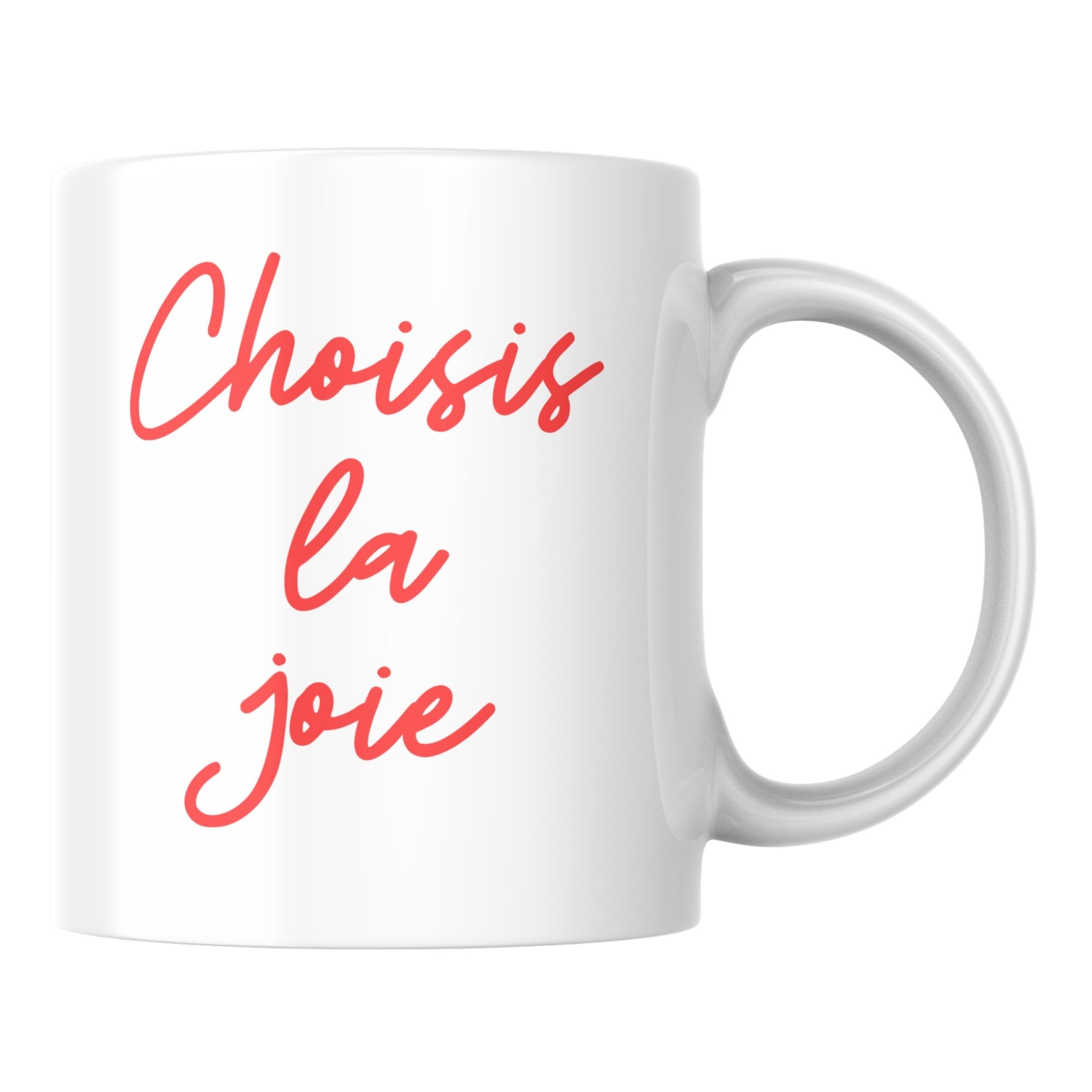 Mug citation positive Choisis la joie 1 Mug citation positive Choisis la joie