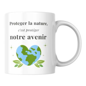 Mug écologie Protéger la nature notre avenir