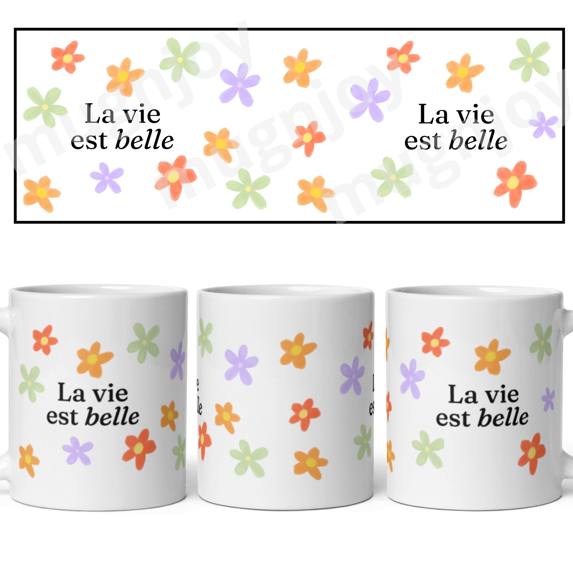 Mug fleuri La vie est belle 1 Mug fleuri La vie est belle