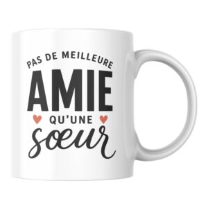 Mug Pas de Meilleure Amie qu’une Sœur