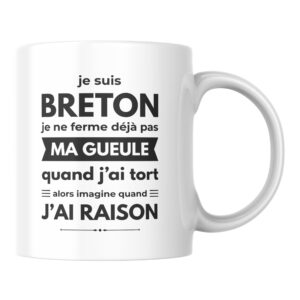 Mug Breton Humour Je suis Breton j’ai raison
