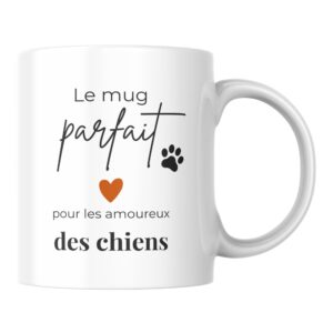 Mug Le Mug Parfait pour les Amoureux des Chiens